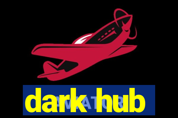 dark hub